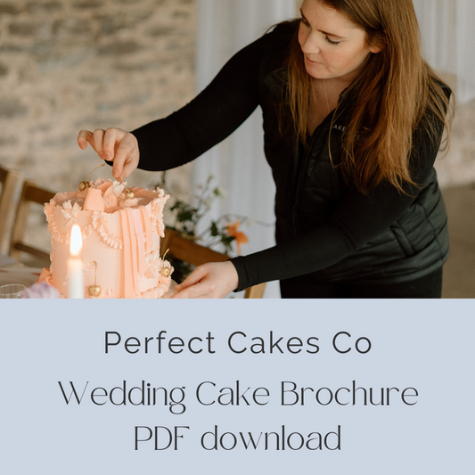 Perfect Cakes Co - Wedding Cake Brochure
